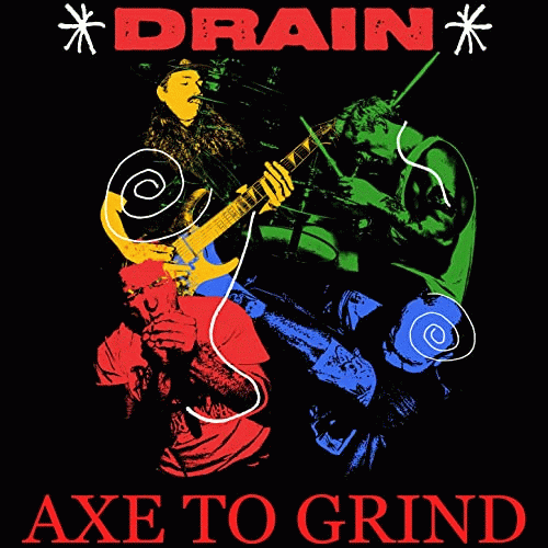 Drain (USA) : Live on Axe to Grind